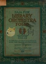 LIABRAR ORCHESTRA FOLIO NO.4 PDF电子版封面 SAM FOX