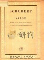 VALSE FUR VIOLINE (I.UND III.LAGE) MIE KLAVIERBEGLEITUNG     PDF电子版封面    SCHUBERT 