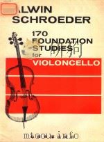 170 FOUNDATION STUDIES for VIOLONCELLO PDF电子版封面