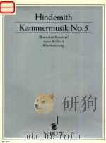 Kammermusik Nr.2 (KLAVIER - KONZERT) fur soliobratsche und groberes Kammerorchester opus 36 No.4 1928 PDF电子版封面 PAUL HINDEMITH