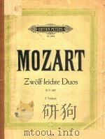 ZWOLF FUOS K.V.487  FUR ZWEI VIOLINEN  BINGERICHTET UND HERAUSGEGEBEN VON  IRMGARD ENGELS（ PDF版）