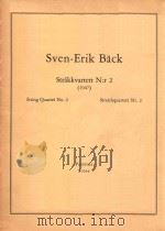 Sven-Erik Back Strakkvartett N:r 2 PDF电子版封面 Sven-Erik Back