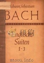 ENGLISCHE SUITEN I-III URTEXT     PDF电子版封面    JOHANNN SEBASTIAN BAC 