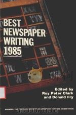 BEST NEWSPAPER WRITING 1985（1985 PDF版）