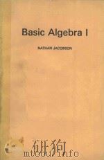 BASIC ALGEBRA 1 1974 PDF电子版封面 0716704536