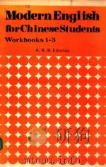 MODERN ENGLISH FOR CHINESE STUDENTS WORKBOOK 1-3 PDF电子版封面 A.R.B.ETHERTON