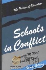 THE POLITIES OF EDUCTIONS SCHOOLS IN CANFLICT SECOND EDITION（1989 PDF版）