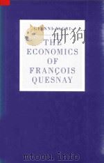 The Economics of Francois Quesnay 1987 PDF电子版封面 082230757X Gianni Vaggi