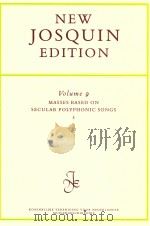 Volume 9 MASSES BASED ON SECULAR POLYPHONIC SONGS 3 1994 PDF电子版封面 9063750609