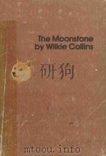 THE MOONSTONE 1982 PDF电子版封面 055321084X WILKIE COLLINS