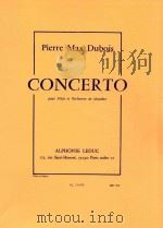CONCERTO pour Flute et Orchestre de chambre AL21608 1956 PDF电子版封面 9790046216084