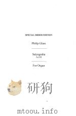 Satyagraha Act III  For Organ（1992 PDF版）