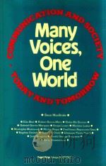 Many Voices One World Towards A New More Just and More Efficient World information and Communication 1980 PDF电子版封面 085038348X