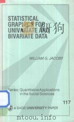 Statistical Graphics for Univariate and Bivariate Data 1997 PDF电子版封面 0761900837 William G.Jacoby