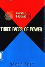 Three Faces of Power 1990 PDF电子版封面 0803935544 Kenneth E.Boulding