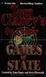 GAMES OF STATE 1996 PDF电子版封面 0425151875 TOM CLANCY`S OP-CENTER