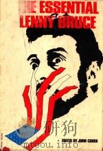 THE ESSENTIAL LENNY BRUCE PDF电子版封面 051713358X JOHN COHEN