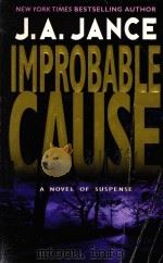 IMPROBABLE CAUSE 1988 PDF电子版封面 0380754126 J.A.JANCE