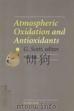 ATMOSPHERIC OXIDATION AND ANTIOXIDANTS VOLUME Ⅱ（1993 PDF版）