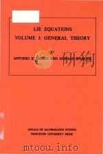 Lie Equations Volume I：General Theory   1972  PDF电子版封面  0691081115  Antonio Kumpera ; Donald Spenc 