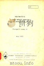 A RAIN IMPACT ANALYSIS FOR AN ARTILLERY PD SYSTEM HDL-TM-72-15 1972 PDF电子版封面 GEORGE K. LUCEY