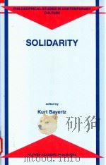 Solidarity 1999 PDF电子版封面 0792354753 Kurt Bayertz