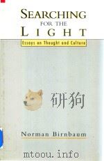 Searching for the Light Essays on Thought and Culture（1993 PDF版）