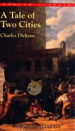 A TALE OF TWO CITIES 1989 PDF电子版封面 0553211765