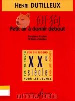 Petit air à dormir debout Pour piano：For piano：Für Klavier：Para piano G6391 B   1998  PDF电子版封面     