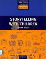 resource books for teachers series editor alan maley storytelling with children andrew wright（1995 PDF版）