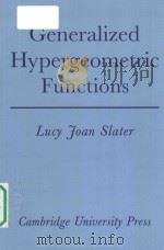 Generalized hypergeometric functions 1996 PDF电子版封面 0521090612 Lucy Joan Slater