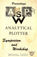 ANALYTICAL PLOTTER SYMPOSIUM AND WORKSHOP（1980 PDF版）