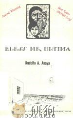 BLESS ME ULTIMA 1972 PDF电子版封面 0892290021 RUDOLFO A.ANAYA