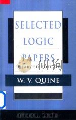 Selected Logic Papers Enlarged Edition 1966 PDF电子版封面 0674798376 W.V.Quine
