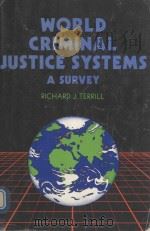WORLD CRIMINAL JUSTICE SYSTEMS A SURVEY 1984 PDF电子版封面 0870848356
