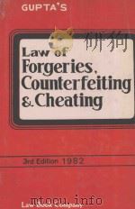 LAW OF FORGERIES COUNTERFEITING AND CHEATING 1963 PDF电子版封面 R.N.SAXENA