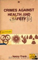 CRIMES AGAINST HEALTH AND SAFETY（1985 PDF版）
