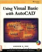 Using Visual Basic with AutoCAD 1999 PDF电子版封面 076680366X Andrew G. Roe
