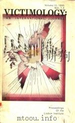 VICTIMOLOGY:AN INTERNATIONAL JOURNAL VOLUME 10（1985 PDF版）