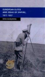 european elites and ideas of empire，1917-1957     PDF电子版封面     