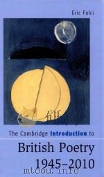 the cambridge introduction to british poetry,1945-2010 PDF电子版封面