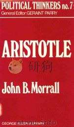 ARISTOTLE   1977  PDF电子版封面  0043201210  JOHN B.MORRALL 