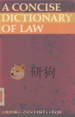 A CONMCISE DICTIONARY OF LAW 1983 PDF电子版封面 0198253990