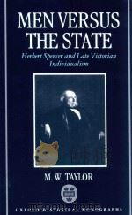 Men Versus The State Herbert Spencer And Late Victorian Individualism（1992 PDF版）