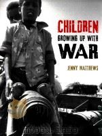children growing up with war PDF电子版封面