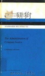 THE ADMINISTRATION OF CRIMINAL JUSTICE 1974 PDF电子版封面