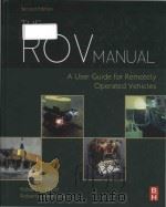 the rov manual a user guide to observation-class remotely operated vehicles PDF电子版封面