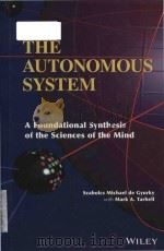 the autonomous system a foundational synthesis of the sciences of the mind PDF电子版封面