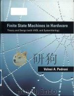 finite state machines in hardware theory and design (with vhdl and systemverilog) PDF电子版封面