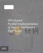 gpu-based parallel implementation of swarm intelligence algorithms PDF电子版封面